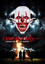 Watch Camp Blood 666 Part 2: Exorcism of the Clown 1channel