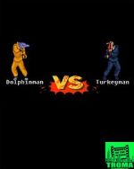 Watch Dolphinman vs Turkeyman 1channel