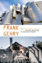 Watch Frank Gehry: The Formative Years 1channel