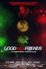 Watch Good Old Friends 1channel