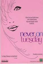 Watch Never on Tuesday 1channel