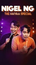 Watch Nigel Ng: The HAIYAA Special (TV Special 2023) 1channel