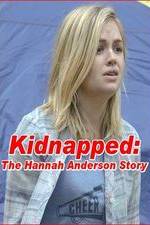 Watch Kidnapped: The Hannah Anderson Story 1channel