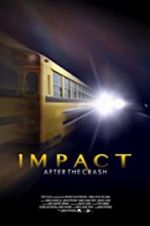 Watch Impact After the Crash 1channel