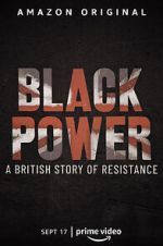 Watch Black Power: A British Story of Resistance 1channel