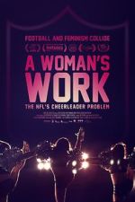 Watch A Woman\'s Work: The NFL\'s Cheerleader Problem 1channel