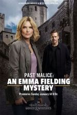 Watch Past Malice: An Emma Fielding Mystery 1channel