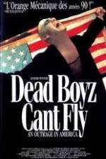 Watch Dead Boyz Can't Fly 1channel