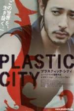 Watch Plastic City - (Dangkou) 1channel