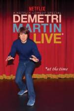 Watch Demetri Martin: Live (At the Time) 1channel