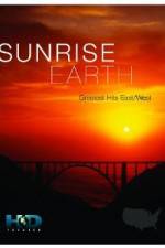 Watch Sunrise Earth Greatest Hits: East West 1channel