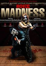 Watch Movie Madness 1channel