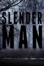 Watch The Slender Man 1channel