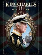 Watch King Charles III: The New Monarchy 1channel