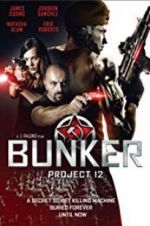 Watch Bunker: Project 12 1channel