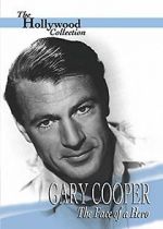 Watch Gary Cooper: The Face of a Hero 1channel