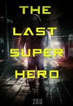 Watch All Superheroes Must Die 2: The Last Superhero 1channel