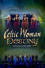 Watch Celtic Woman: Destiny 1channel