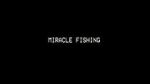 Watch Miracle Fishing: Kidnapped Abroad 1channel