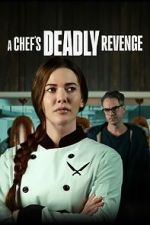 Watch A Chef's Deadly Revenge 1channel