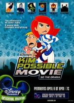 Watch Kim Possible: So the Drama 1channel