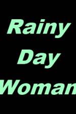 Watch Rainy Day Woman 1channel