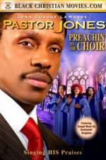 Watch Pastor Jones: Preachin' to the Choir 1channel