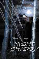 Watch Night Shadow 1channel