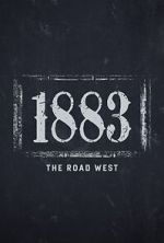 Watch 1883: The Road West (TV Special 2022) 1channel