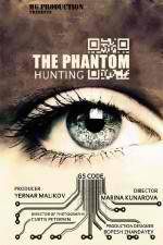 Watch Hunting the Phantom 1channel