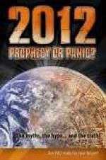 Watch 2012: Prophecy or Panic? 1channel