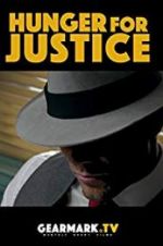 Watch Hunger for Justice 1channel