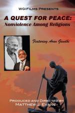 Watch A Quest For Peace Nonviolence Among Religions 1channel