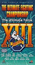 Watch UFC 13: The Ultimate Force 1channel
