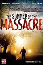 Watch The Summer of the Massacre 1channel