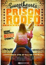 Watch Sweethearts of the Prison Rodeo 1channel