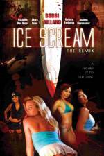 Watch Ice Scream: The ReMix 1channel