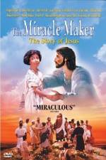 Watch The Miracle Maker - The Story of Jesus 1channel