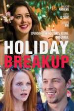 Watch Holiday Breakup 1channel