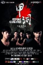 Watch Kepong Gangster 1channel