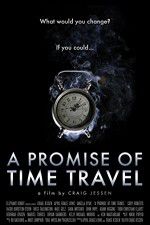 Watch A Promise of Time Travel 1channel