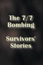 Watch The 7/7 Bombing: Survivors' Stories 1channel