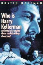 Watch Who Is Harry Kellerman and Why Is He Saying Those Terrible Things About Me? 1channel