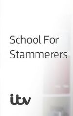 Watch School for Stammerers 1channel