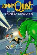 Watch Jonny Quest Versus the Cyber Insects 1channel