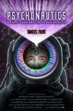 Watch Psychonautics: A Comic\'s Exploration Of Psychedelics 1channel