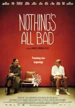 Watch Nothing\'s All Bad 1channel