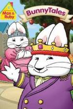 Watch Max And Ruby: Bunny Tales 1channel
