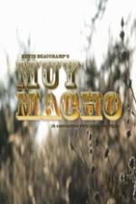 Watch Muy Macho 1channel