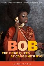 Watch Bob the Drag Queen: Live at Caroline\'s (TV Special 2020) 1channel